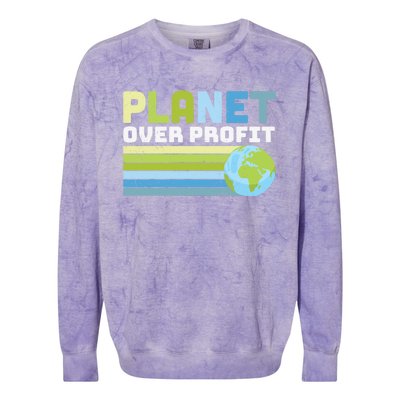 Planet Over Profit Ecofriendly Earth Day Gift Colorblast Crewneck Sweatshirt