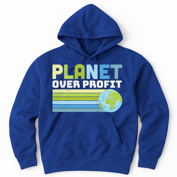 Planet Over Profit Ecofriendly Earth Day Gift Hoodie