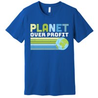 Planet Over Profit Ecofriendly Earth Day Gift Premium T-Shirt