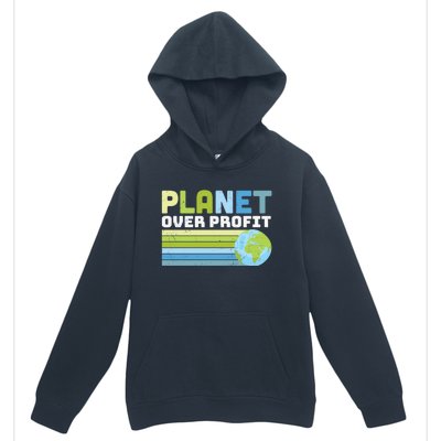 Planet Over Profit Ecofriendly Earth Day Gift Urban Pullover Hoodie