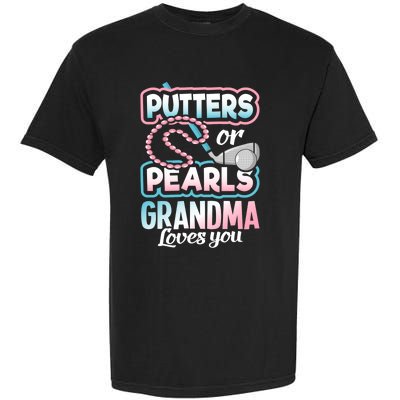 Putters Or Pearls Gender Reveal Grandma Baby Party Supplies Garment-Dyed Heavyweight T-Shirt