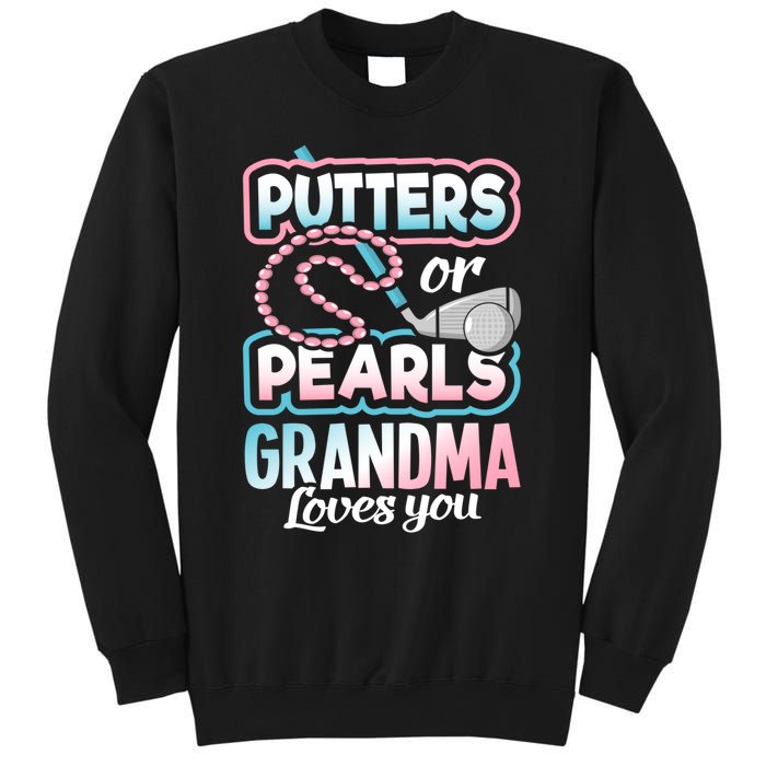 Putters Or Pearls Gender Reveal Grandma Baby Party Supplies Sweatshirt