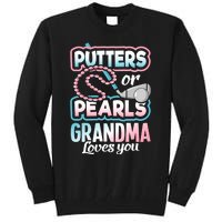 Putters Or Pearls Gender Reveal Grandma Baby Party Supplies Tall Sweatshirt