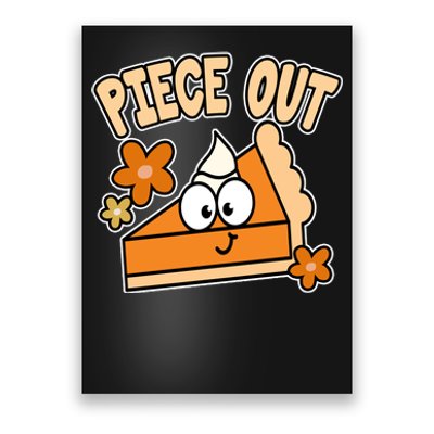 Piece Out Pumpkin Pie Funny Poster