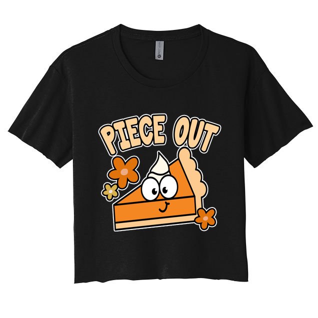 Piece Out Pumpkin Pie Funny Crop Top