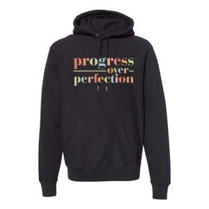 Progress Over Perfection Back to School Teacher Premium Hoodie