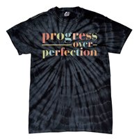 Progress Over Perfection Back to School Teacher Tie-Dye T-Shirt