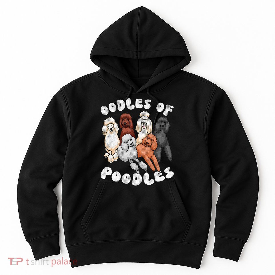 Poodle Of Poodles Poodle Lover Hoodie