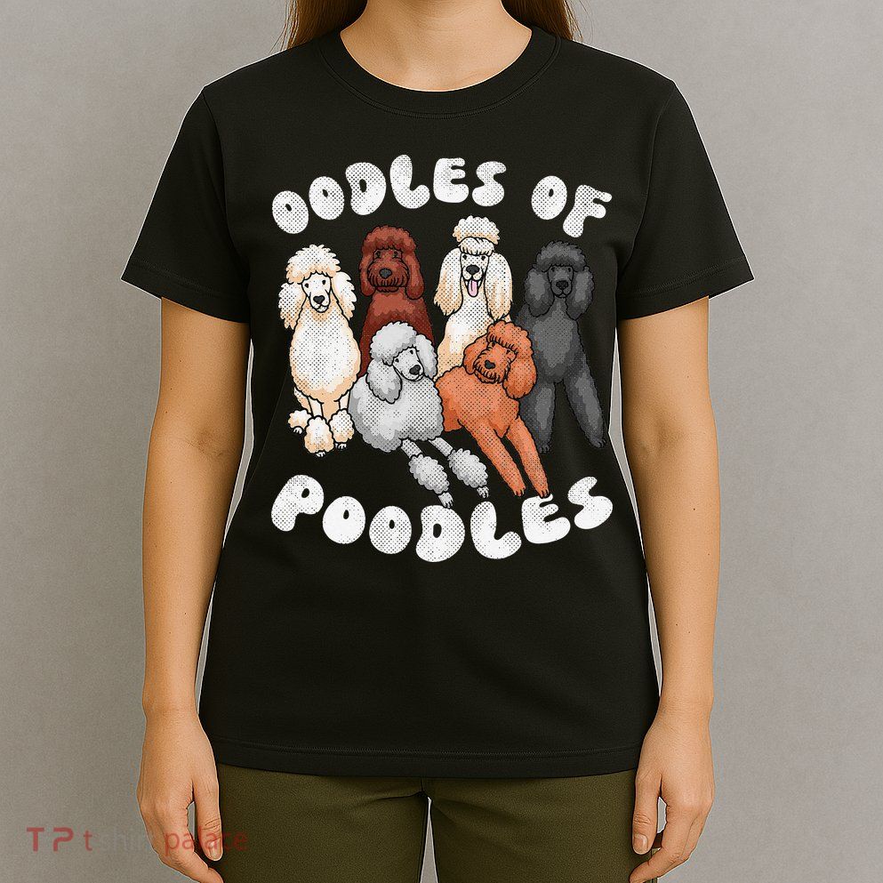 Poodle Of Poodles Poodle Lover T-Shirt