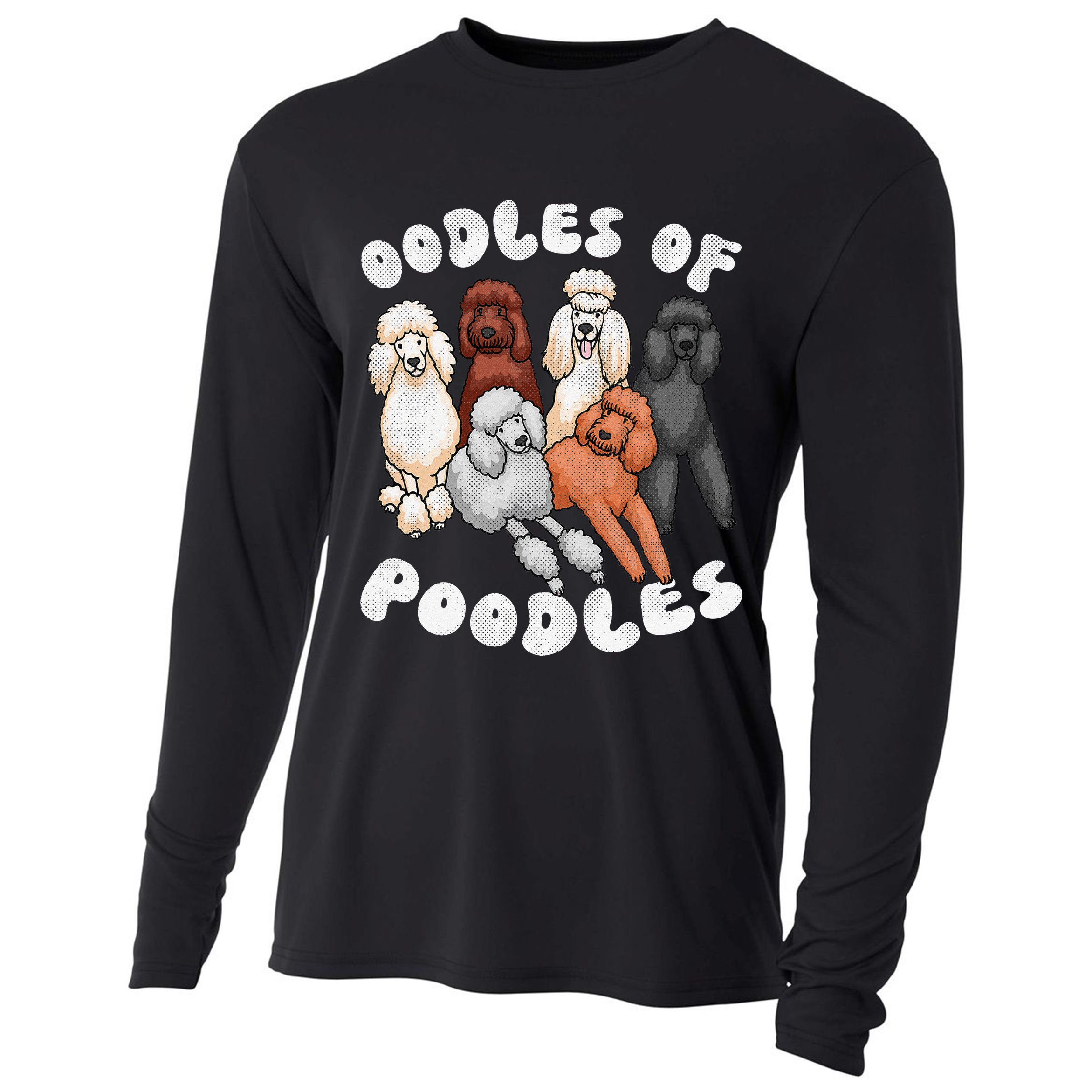 Poodle Of Poodles Poodle Lover Cooling Performance Long Sleeve Crew