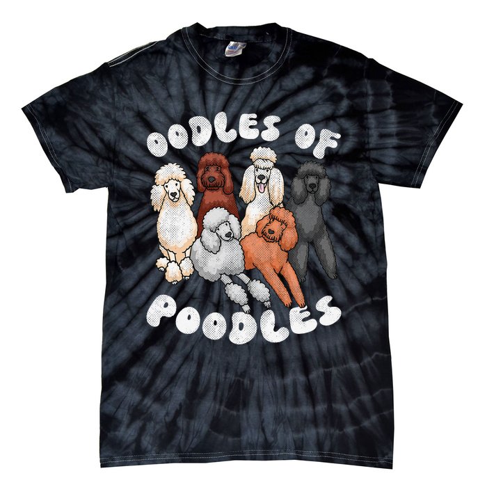 Poodle Of Poodles Poodle Lover Tie-Dye T-Shirt