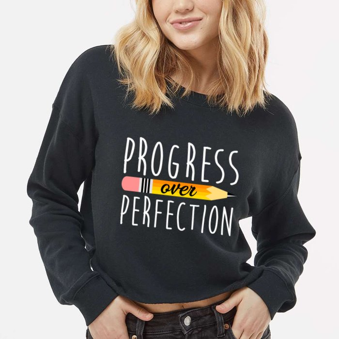 Progress Over Perfection Cropped Pullover Crew