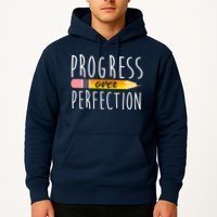 Progress Over Perfection Hoodie