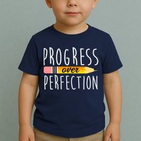Progress Over Perfection Toddler T-Shirt