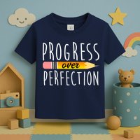 Progress Over Perfection Toddler T-Shirt
