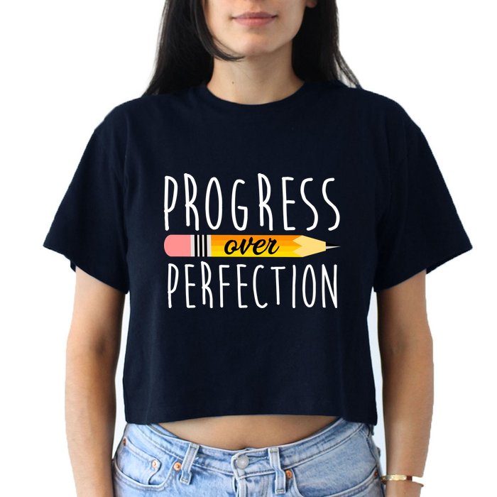 Progress Over Perfection Crop Top