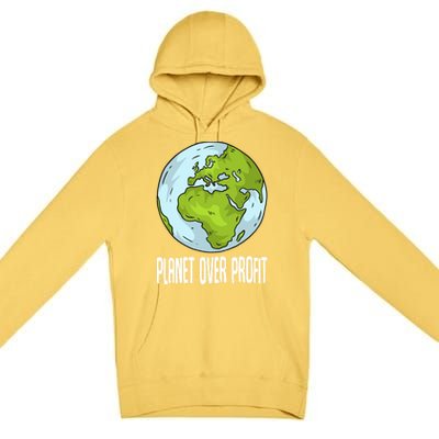 Planet Over Profit Recycle Save The Environt Earth Day Gift Premium Pullover Hoodie