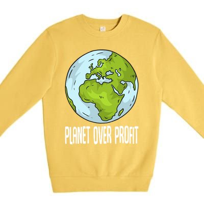 Planet Over Profit Recycle Save The Environt Earth Day Gift Premium Crewneck Sweatshirt