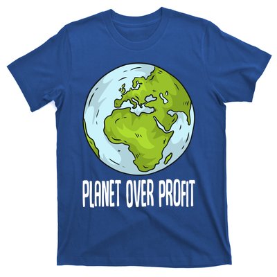 Planet Over Profit Recycle Save The Environt Earth Day Gift T-Shirt