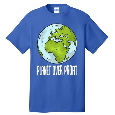 Planet Over Profit Recycle Save The Environt Earth Day Gift Tall T-Shirt