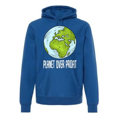 Planet Over Profit Recycle Save The Environt Earth Day Gift Premium Hoodie