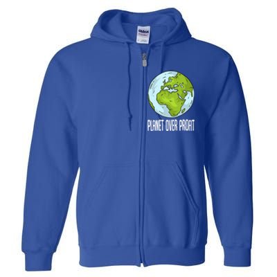 Planet Over Profit Recycle Save The Environt Earth Day Gift Full Zip Hoodie