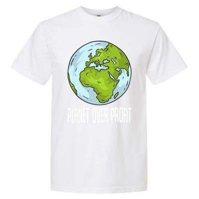 Planet Over Profit Recycle Save The Environt Earth Day Gift Garment-Dyed Heavyweight T-Shirt