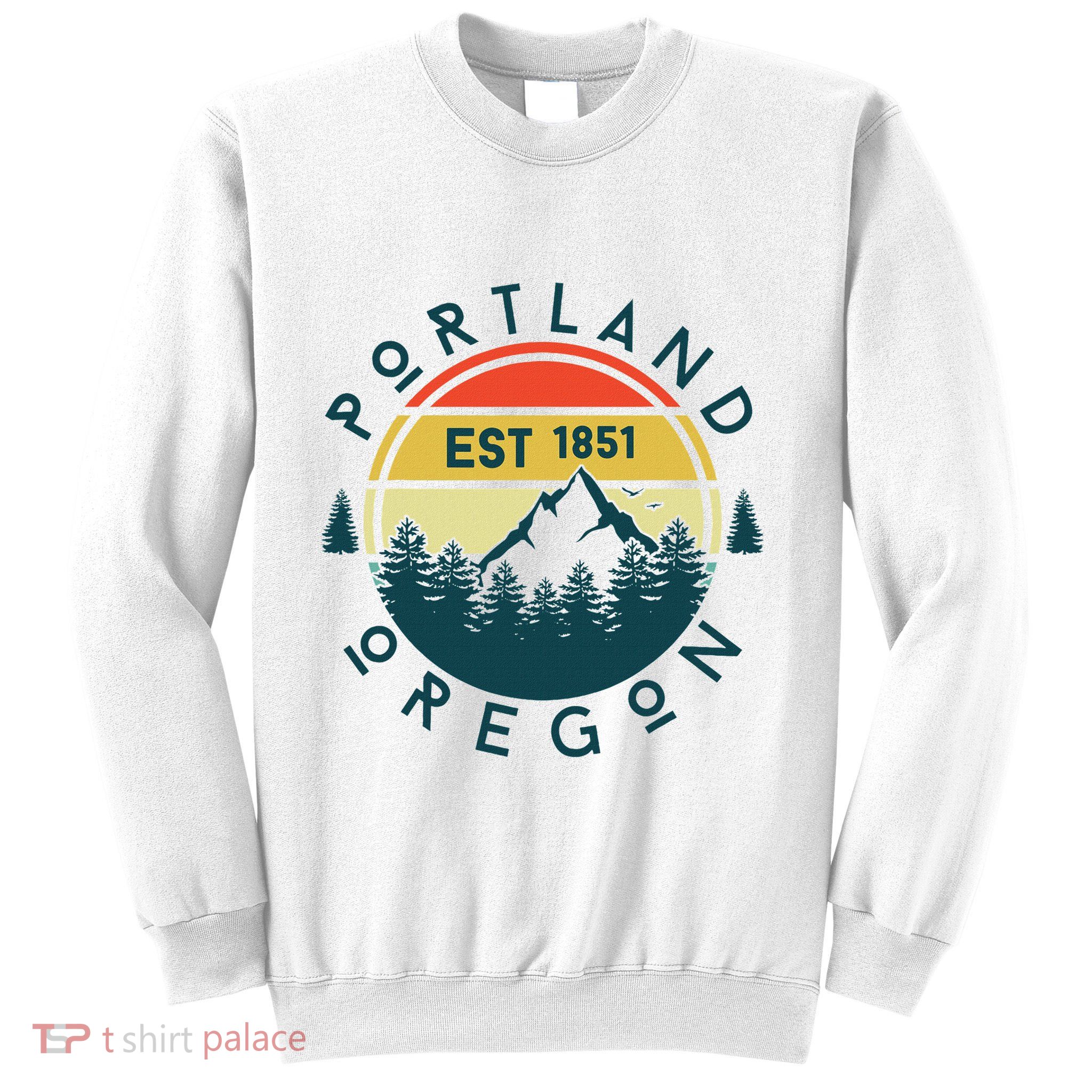 Portland Oregon Sweatshirt