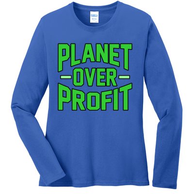 Planet Over Profit Save Earth Day Support Graphic Gift Ladies Long Sleeve Shirt