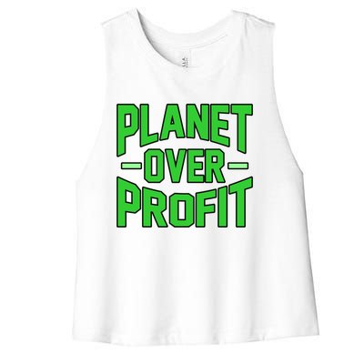 Planet Over Profit Save Earth Day Support Graphic Gift Women's Racerback Cropped Tank