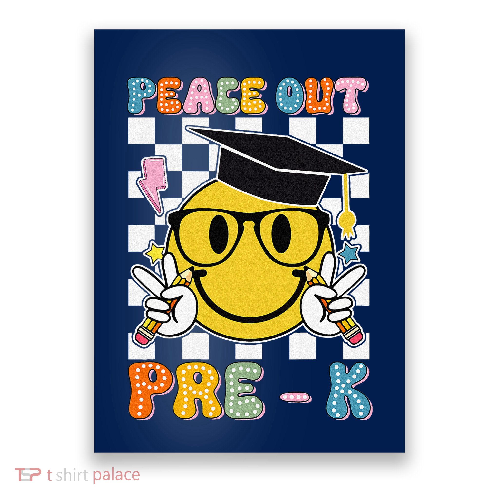 Peace Out Pre K Last Day Of School Smile Face Teachers Poster