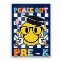 Peace Out Pre K Last Day Of School Smile Face Teachers Poster