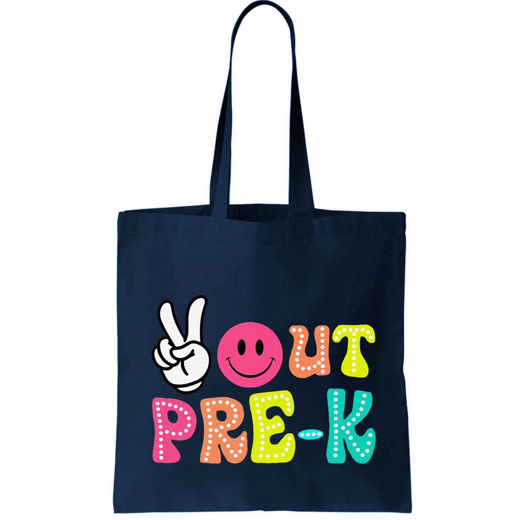 Peace Out Prek Graduation Class Of 2024 Last Day Of School Bag
