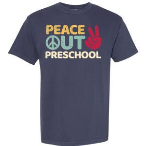 Peace Out Preschool Pre K Graduation Last Day Of School Garment-Dyed Heavyweight T-Shirt