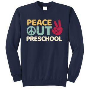 Peace Out Preschool Pre K Graduation Last Day Of School Tall Sweatshirt