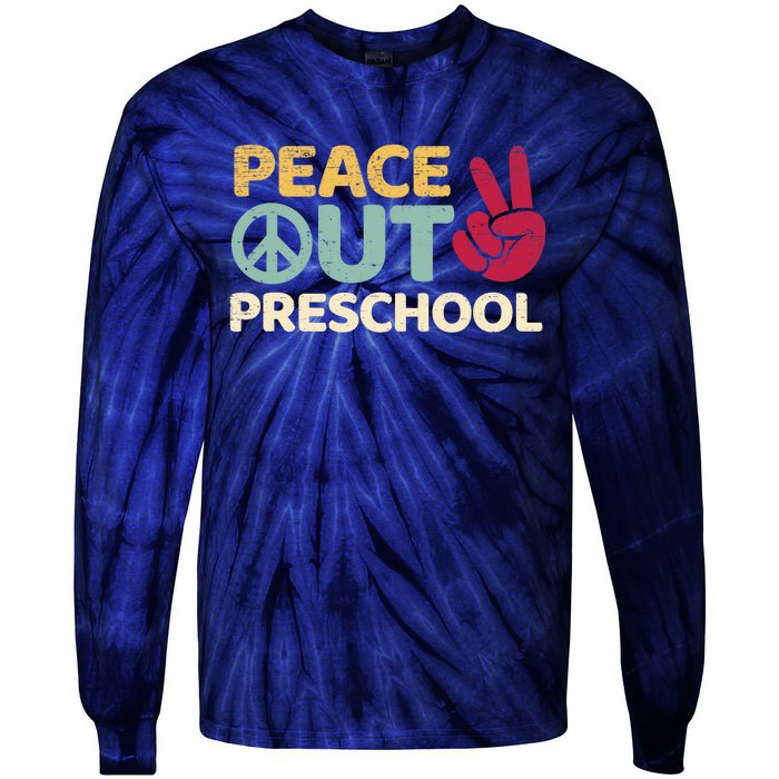 Peace Out Preschool Pre K Graduation Last Day Of School Tie-Dye Long Sleeve Shirt