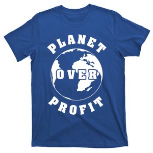 Planet Over Profit Gift T-Shirt