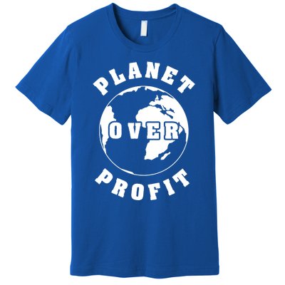 Planet Over Profit Gift Premium T-Shirt