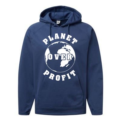 Planet Over Profit Gift Performance Fleece Hoodie