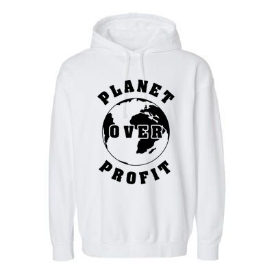 Planet Over Profit Gift Garment-Dyed Fleece Hoodie