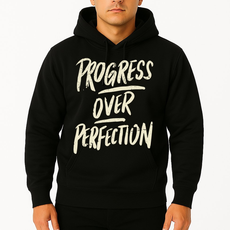 Progress Over Perfection Hoodie