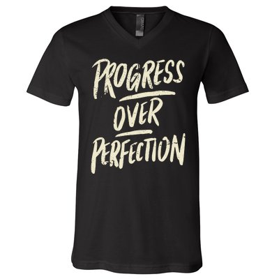 Progress Over Perfection V-Neck T-Shirt