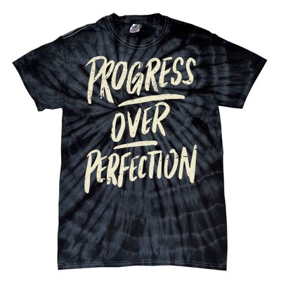 Progress Over Perfection Tie-Dye T-Shirt