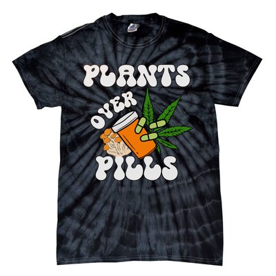 Plants Over Pills Happy 420 Days Stoner Medical Marijuana Plant Medicine Tie-Dye T-Shirt