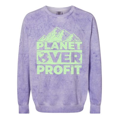 Planet Over Profit Acting Environtally Conscious Gift Colorblast Crewneck Sweatshirt