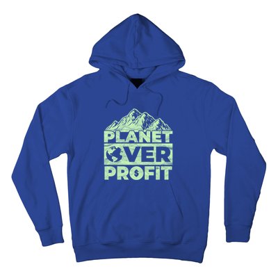 Planet Over Profit Acting Environtally Conscious Gift Hoodie