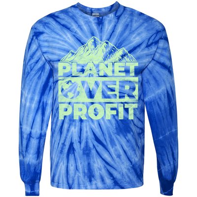 Planet Over Profit Acting Environtally Conscious Gift Tie-Dye Long Sleeve Shirt