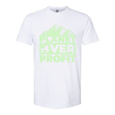 Planet Over Profit Acting Environtally Conscious Gift Softstyle CVC T-Shirt