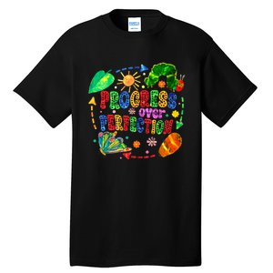 Progress Over Perfection Teacher Tall T-Shirt