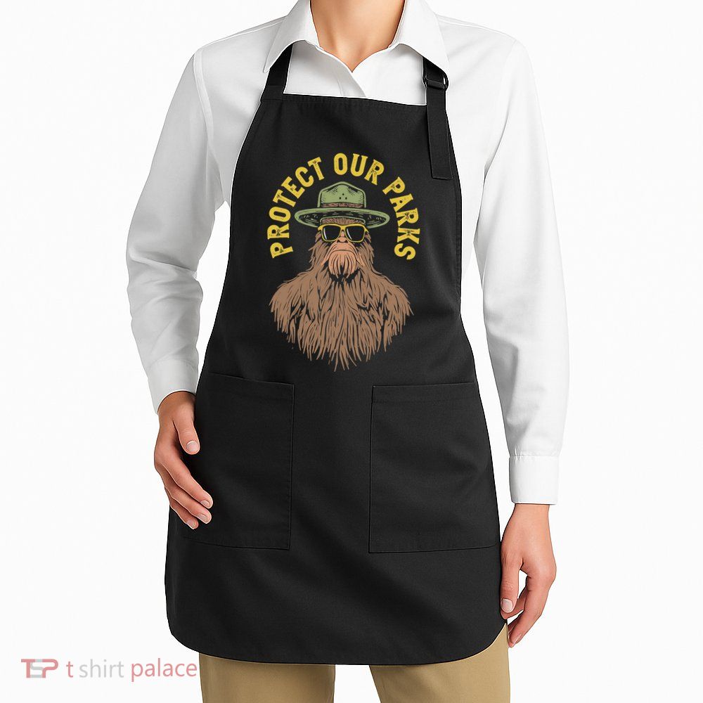 Protect Our Parks! Sasquatch Park Ranger Funny Bigfoot Apron